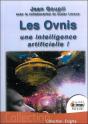 Les Ovnis : Une Intelligence Artificielle ! - Preview