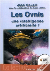 Les Ovnis : Une Intelligence Artificielle !