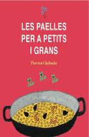 Les Paelles Per A Petits I Grans