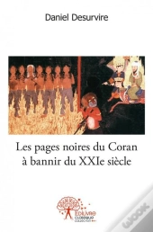 Les Pages Noires Du Coran A Bannir Du Xxie Siecle