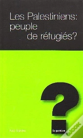 Les Palestiniens Peuple De Refugies