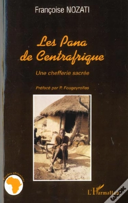 Capa do artigo Les Pana De Centrafrique ; Une Chefferie Sacree
