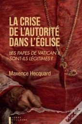 Les Papes De Vatican Ii Sont-Ils Encore Légitimes ?