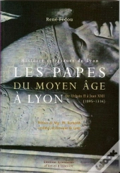 Les Papes Du Moyen Age À Lyon