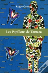 Les Papillons De Tamara