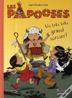 Capa do artigo Les Papooses T.1 ; Un Très Très Grand Sorcier !