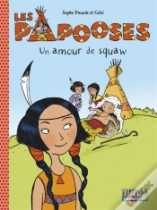 Capa do artigo Les Papooses T.4 ; Un Amour De Squaw