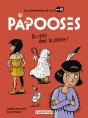 Les Papooses Tome 6 : Du Rififi Dans La Prairie - Preview