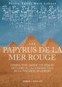 Les Papyrus De La Mer Rouge Et La Construction Des Pyramides - Preview