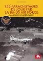 Les Parachutages De Jour Par La 8 Th Us Air Force - Preview