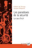 Les Paradoxes De La Sécurité ; Le Cas D'Azf