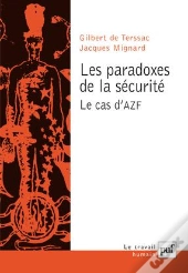 Les Paradoxes De La Sécurité ; Le Cas D'Azf
