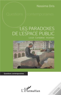Capa do artigo Les Paradoxes De L'Espace Public ; Local - Complexe - Incertain