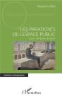 Les Paradoxes De L'Espace Public ; Local - Complexe - Incertain - Preview