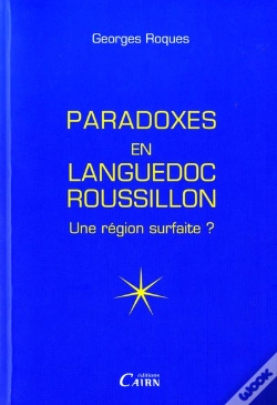 Capa do artigo Les Paradoxes Du Languedoc-Roussillon ; Une Région Surfaite ?