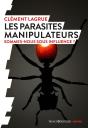 Les Parasites Manipulateurs ; Sommes-Nous Sous Influence ? - Preview