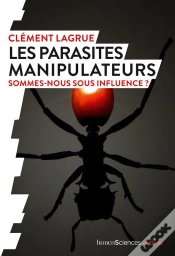 Capa do artigo Les Parasites Manipulateurs ; Sommes-Nous Sous Influence ?