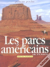 Les Parcs Américains De L'Ouest