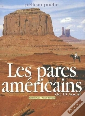 Les Parcs Américains De L'Ouest