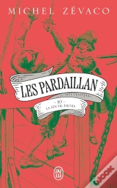 Les Pardaillan : La Fin De Fausta