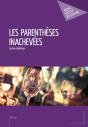 Les Parentheses Inachevees - Preview
