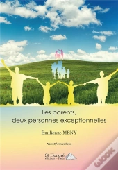 Les Parents : Deux Personnes Exceptionnelles