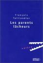 Les Parents Lâcheurs - Preview