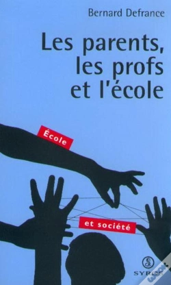 Capa do artigo Les Parents, Les Profs Et L'Ecole