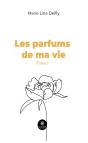 Les Parfums De Ma Vie Tome I - Preview
