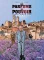 Les Parfums Du Pouvoir Tome 2 : Secrets De Famille - Preview