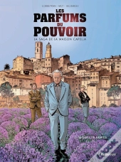 Les Parfums Du Pouvoir Tome 2 : Secrets De Famille
