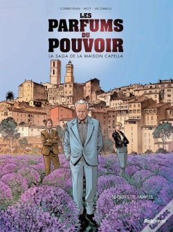 Capa do artigo Les Parfums Du Pouvoir Tome 2 : Secrets De Famille