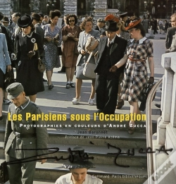 Capa do artigo Les Parisiens Sous L'Occupation ; Photographies D'André Zucca