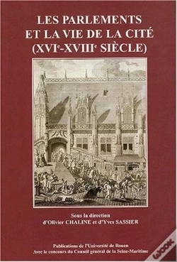 Capa do artigo Les Parlements Et La Vie De La Cité, 16e-18e Siècle