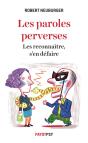 Les Paroles Perverses ; Les Reconnaître, S'En Défaire - Preview