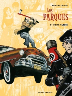 Capa do artigo Les Parques - Tome 01 : Visite Guidée