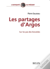 Les Partages D'Argos, Sur Les Pas Des Danaïdes