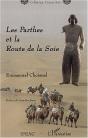 Les Parthes Et La Route De La Soie - Preview
