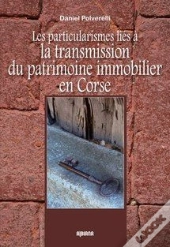 Les Particularismes Lies A La Transmission Du Patrimoine Immobilier En Corse