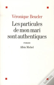 Capa do artigo Les Particules De Mon Mari Sont Authentiques