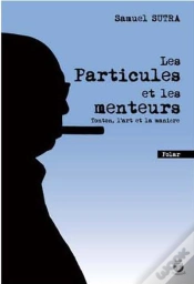 Capa do artigo Les Particules Et Les Menteurs : Tonton, L