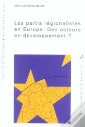 Capa do artigo Les Partis Regionalistes En Europe ; Des Acteurs En Devloppement ?