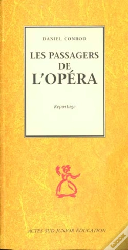 Capa do artigo Les Passagers De L'Opera : Reportage