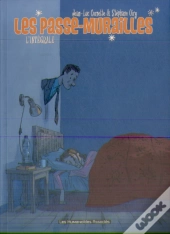 Les Passe-Murailles Integrale