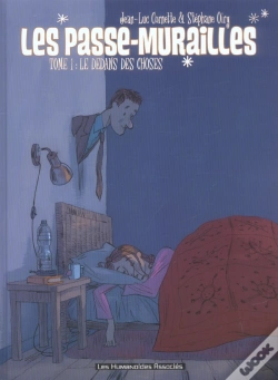 Capa do artigo Les Passe-Murailles T.1 ; Le Dedans Des Choses