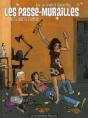 Les Passe-Murailles T.2 ; A Tort Et A Travers - Preview