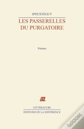 Les Passerelles Du Purgatoire
