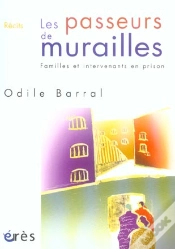 Capa do artigo Les Passeurs De Murailles ; Familles Et Intervenants En Prison