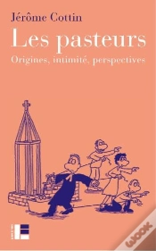 Capa do artigo Les Pasteurs ; Origines, Intimité, Perspectives