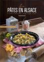Les Pates En Alsace - Les Recettes Traditionnelles : Spatzle, Knepfle, Ravioles - Preview